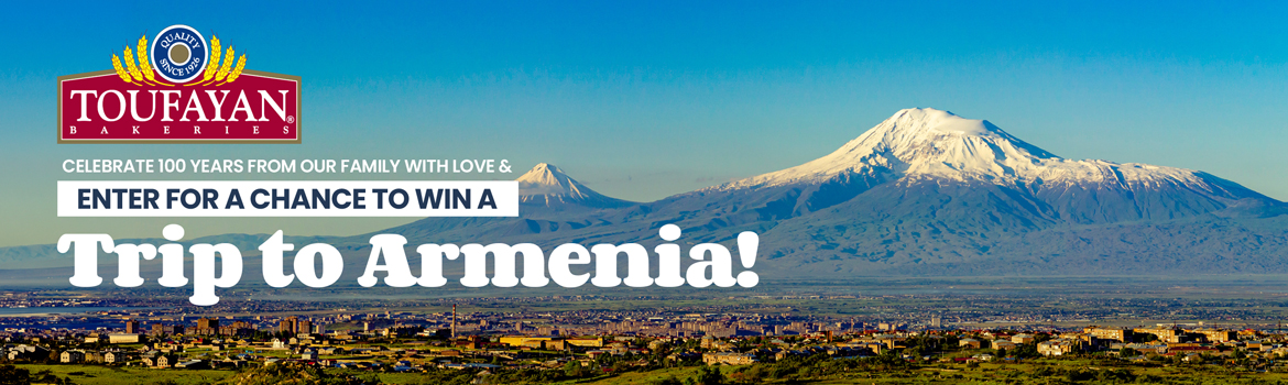 Toufayan Armenia Trip Sweepstakes